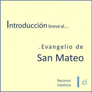 Introducción al Evangelio de San Mateo